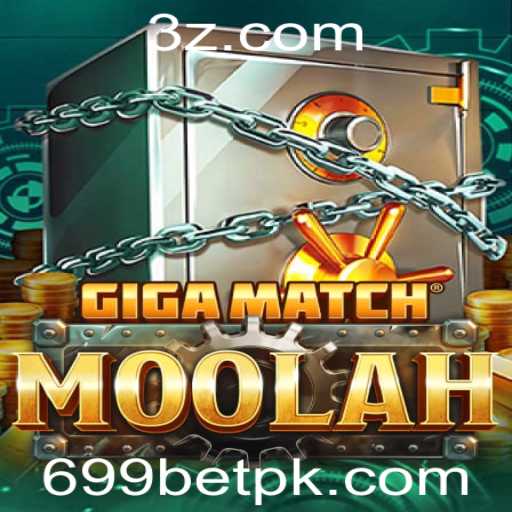 Descubra o emocionante mundo de GigaMatchMoolah com a aposta 699 bet